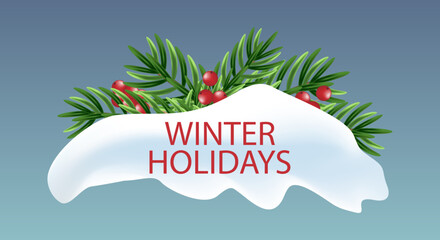 Fototapeta premium Holidays greeting card for winter happy holidays. Fir-tree branches frame with snow. Vector greeting card, poster, invitation