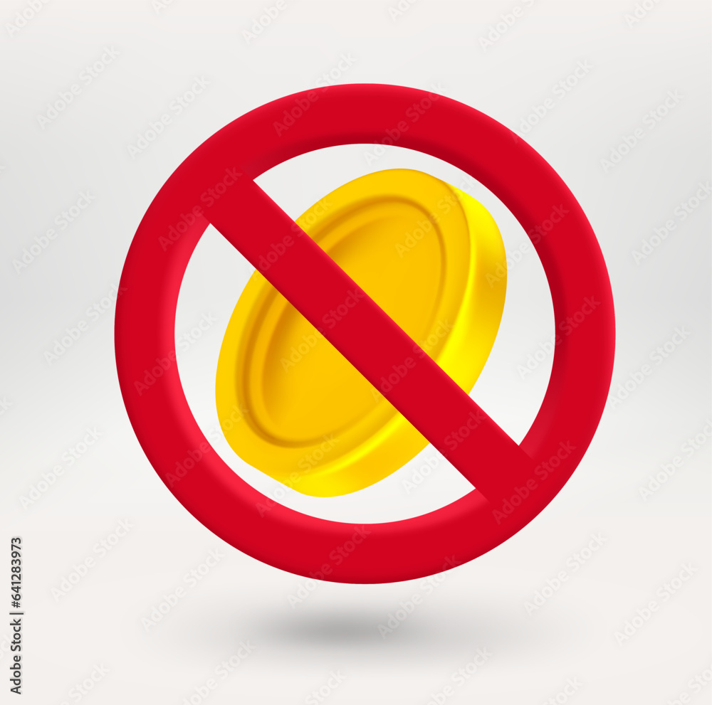Poster Golden coin in red circle with crossed line. 3d vector icon 

