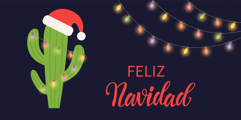 Greeting card. Feliz Navidad - Merry Christmas in Spanish, text for postcard. Red Santa Hat with cactus and garland. Vector illustration. © sunshinys