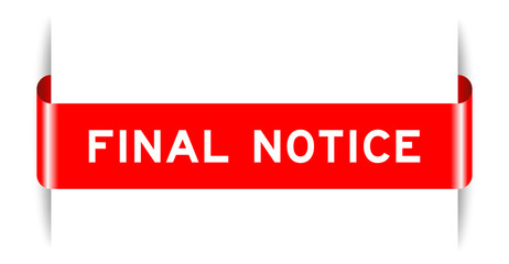 Red color inserted label banner with word final notice on white background