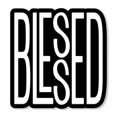 Blessed. Vector typography text - 641398563