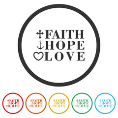 Faith hope love icon. Set icons in color circle buttons