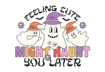 Hallowen Quote, Spooky Season,Retro Halloween, 