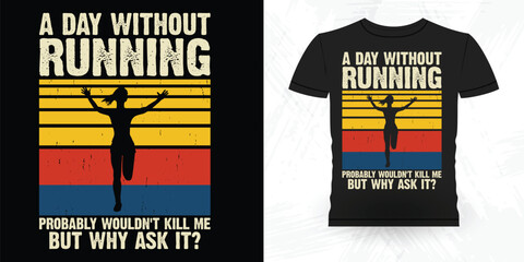 Funny Runner Running Marathoner Retro Vintage Running T-Shirt Design