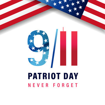 9/11 Patriot Day USA Never forget with flags. Vector conceptual illustration for Patriot Day USA. We will Never Forget September 11, 2001, poster or social media banner