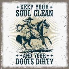 Calf Roping Soul Clean Boots Dirty Rodeo Breakaway Roping T-Shirt 