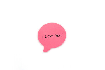 Pink Post it Note Speech Bubble with Hand Written I Love You Text