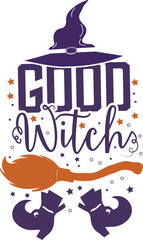 Good Witch slogan inscription. 31 October vector design. Halloween vector quote. Illustration for prints on t-shirts and bags, posters, cards. Isolated on white background.
