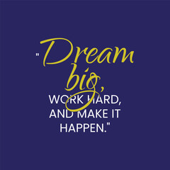 Motivation Quote with a Smooth Solid Background