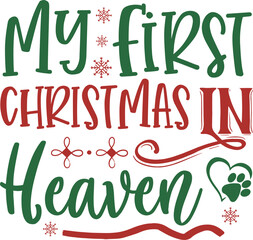 My first Christmas in heaven