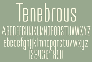 Tenebrous is alphabet modern font