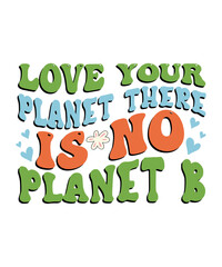 Fototapeta premium Earth Retro Files,Earth Retro Designs,Earth Day Png,Earth Day Quote,Earth Day Design,Green Earth Sublimation,Sustainable Sublimation,Earth Retro Svg Design,Earth Retro Banner Designs,Earth Day Svg ,Ea