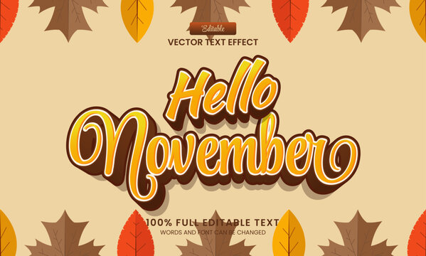Vector design editable text effect, hello november typography text
