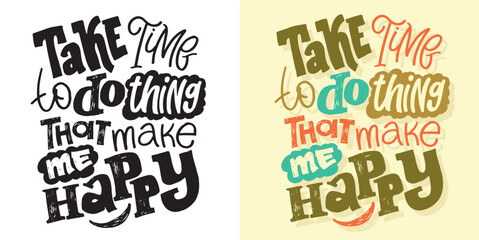 Obraz premium Set with hand drawn lettering quotes in modern calligraphy style, t-shirt design. Slogans for print and poster design. Vector