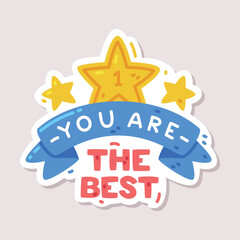 You Are the Best Positive Sticker Design with Stars and Saying Vector Illustration