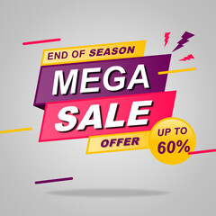 Mega sale banner template design with End of season. Up To 60% Discount. Vector illustration.