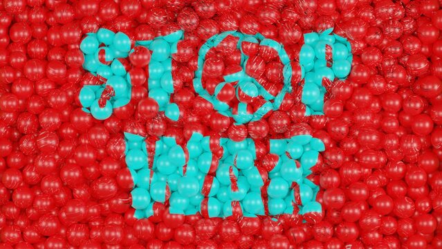3d animation of red background and blue text STOP THE WAR. The sign of the pacifists. The balls are poured into a container to line up in order, I form a picture with text.