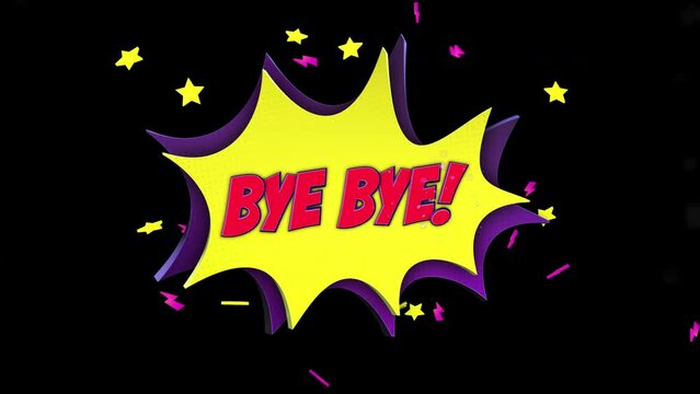 BYE BYE Comic Text Animation, with Alpha Channel, Loop, 4k
