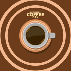 Top view A cup of black coffee on a saucer with bold text in circle frame on brown background to celebrate National Coffee Day on September 29