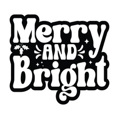  Merry And Bright - Hand drawn lettering for Christmas greetings cards