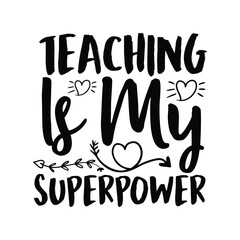 teaching is my superpower