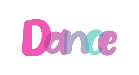 Dance label typography sign, colorful lettering, pink, purple, blue color combination on white background, sticker, tag,