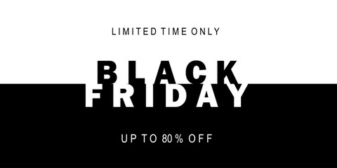 
Black Friday Sale Banner. Modern minimal design with black and white typography. Template for promotion ad, advertising, web, social and fashion. Vector illustration.