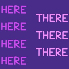 "Here" and "there" written in purple on dark purple background