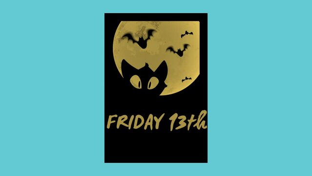 Friday 13th with cat and bats in night with moon, motion holidays, horror and mystical style background