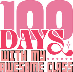 100 days of school retro svg design and eps file