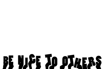 Digital png illustration of hands holding be nice to others text on transparent background
