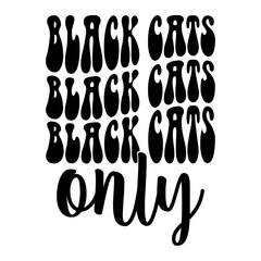 Black Cats Only Svg