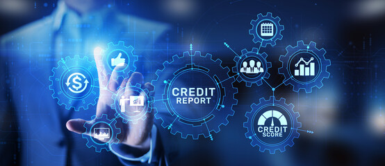Credit report score button on virtual screen. Business Finance concept.