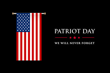 911 Patriot Day banner. USA Patriot Day card. September 11, 2001. We will never forget you. Vector design template for Patriot Day.