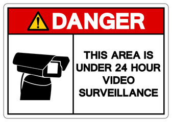 Danger This Area Is Under 24 Hour Video Surveillance Symbol Sign, Vector Illustration, Isolate On White Background Label. EPS10