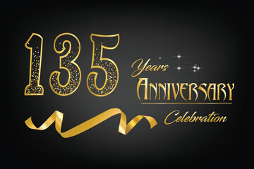 Celebrate the 135th anniversary with gold letters, gold ribbons and confetti on a dark background
