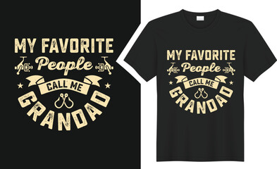 my favorite people call me grandad T-Shirts design.