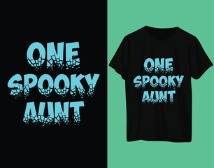 One spooky aunt halloween tshirt design