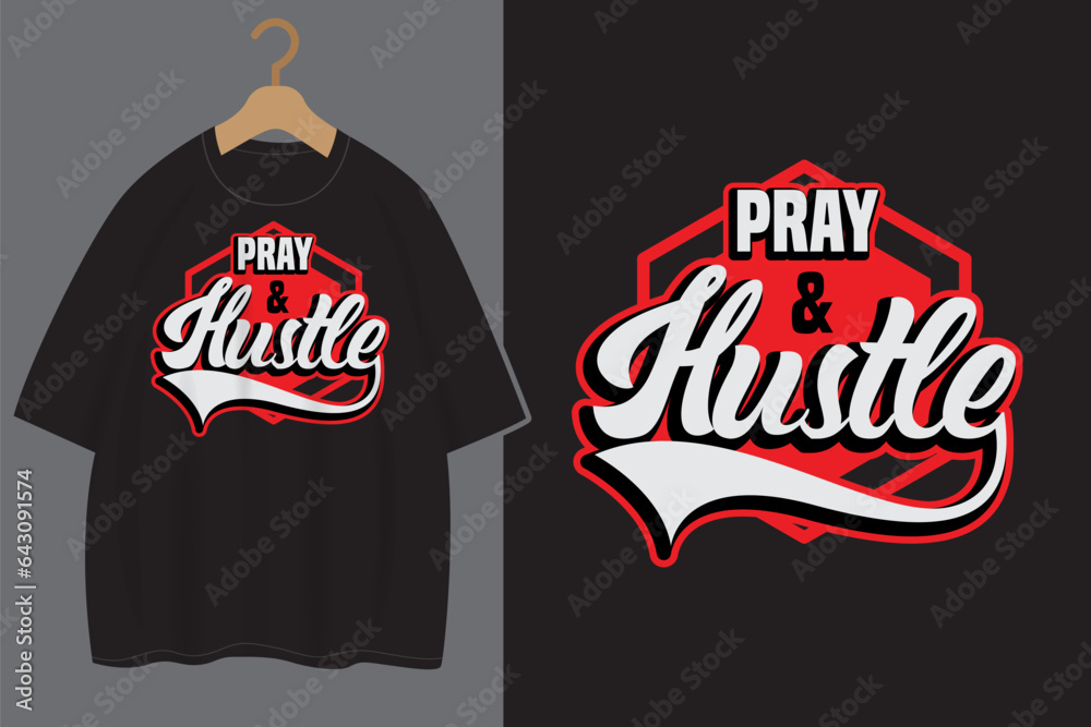 Canvas Prints pray and hustle typography for christian t shirt design