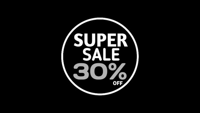 Super sale 30% off word animation use for landing page,website, Blog, sale promotion, advertising, marketing in black background.