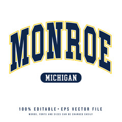 Monroe text effect vector. Vintage editable college t-shirt design printable text effect vector	