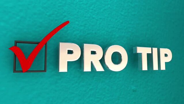 Pro Tip Check Mark Box Great Advice Succeed Goal Help 3d Animation