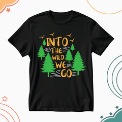 Hiking Quotes Typography and Graphic Vector T shirt Design for Men Women Kids