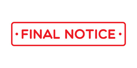 Vector Final Notice Label on White Background