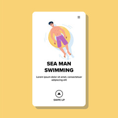 water sea man swimming vector. swim summer, travel blue, young male water sea man swimming web flat cartoon illustration