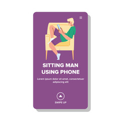 technology sitting man using phone vector. young happy, person reading, cell internet technology sitting man using phone web flat cartoon illustration