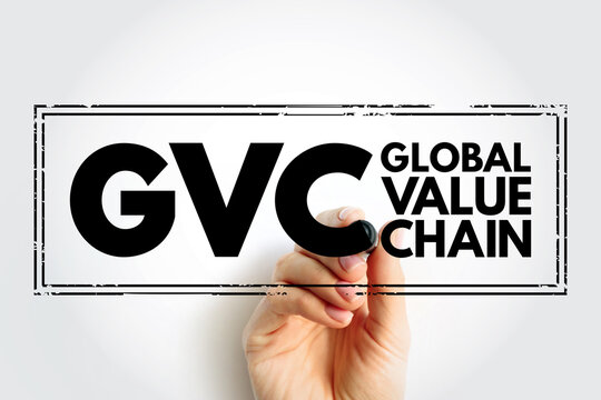 GVC Global Value Chain - full range of activities that economic actors engaged in to bring a product to market, acronym text stamp