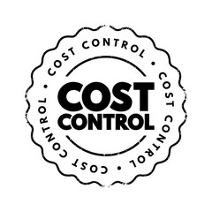 Cost Control - practice of identifying and reducing business expenses to increase profits, text concept stamp