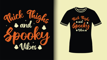 Thick thighs and spooky vibes Halloween t shirt design with Retro typography design gift for mom