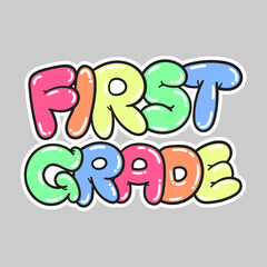 Sentences for the word FIRST GRADE, colorful, cute style for children.